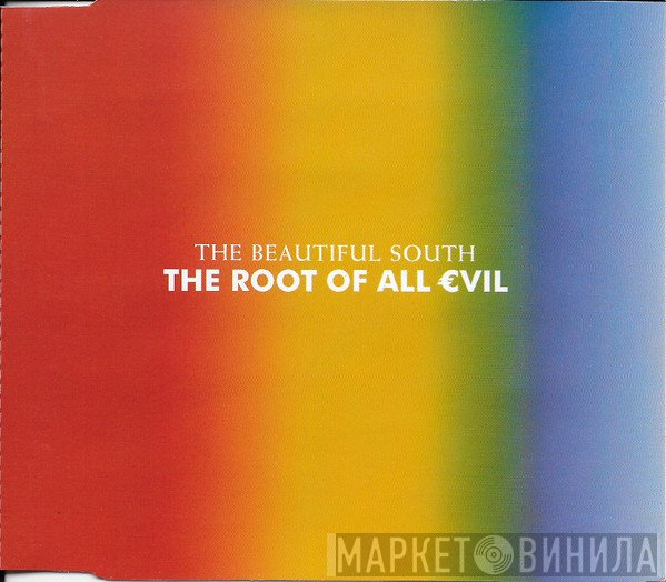 The Beautiful South - The Root Of All Evil