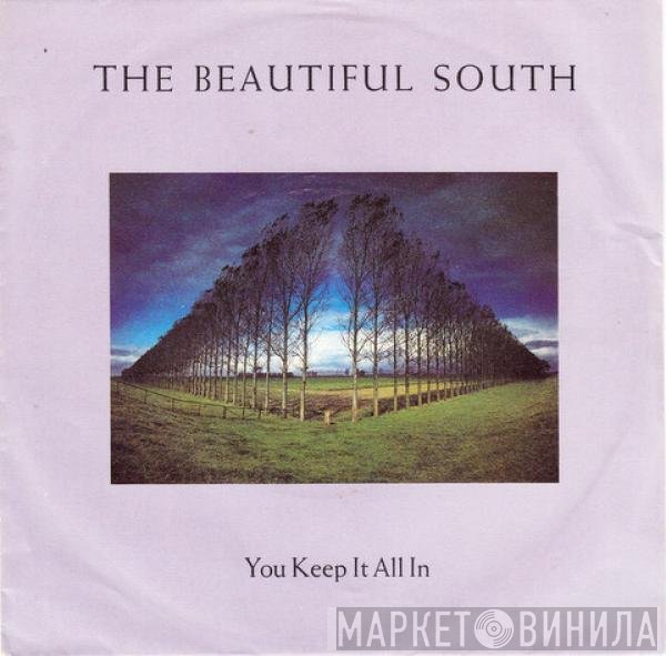 The Beautiful South  - You Keep It All In