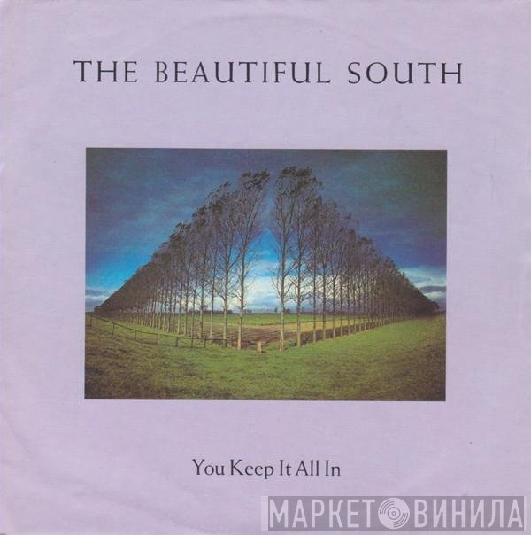 The Beautiful South  - You Keep It All In
