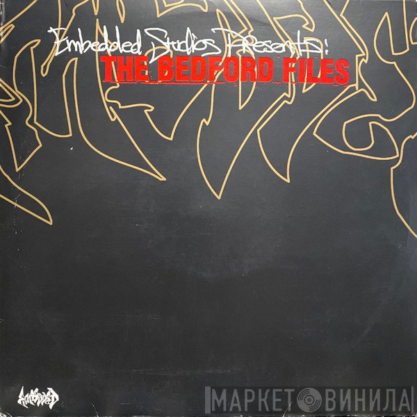  - The Bedford Files