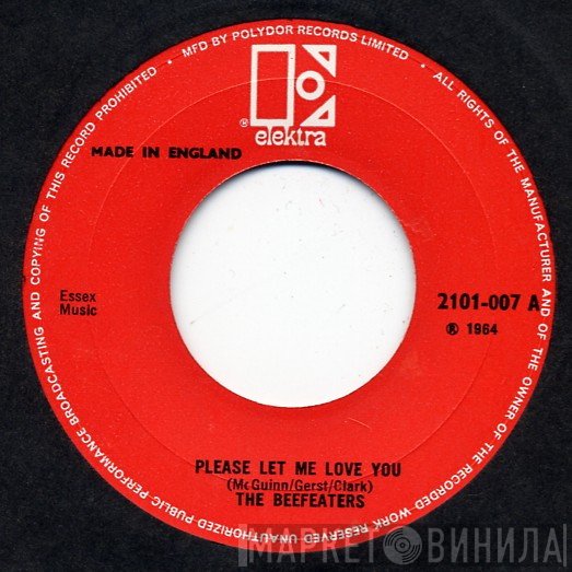 The Beefeaters - Please Let Me Love You