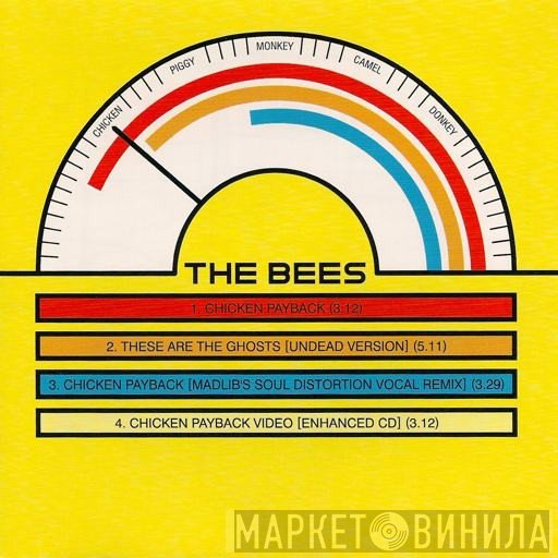 The Bees  - Chicken Payback