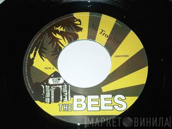 The Bees  - No Trophy
