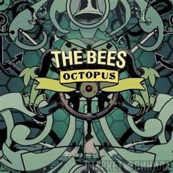 The Bees  - Octopus
