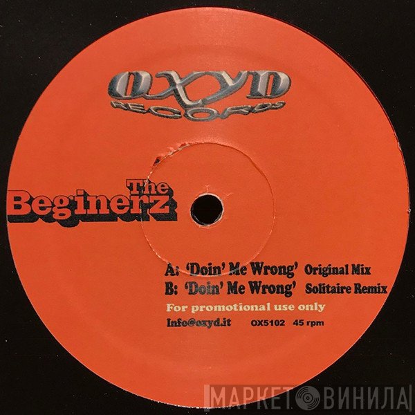 The Beginerz - Doin' Me Wrong