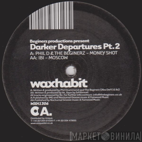 The Beginerz, Ibi Tijani, Phil D  - Beginerz Productions Present Darker Departures Pt. 2