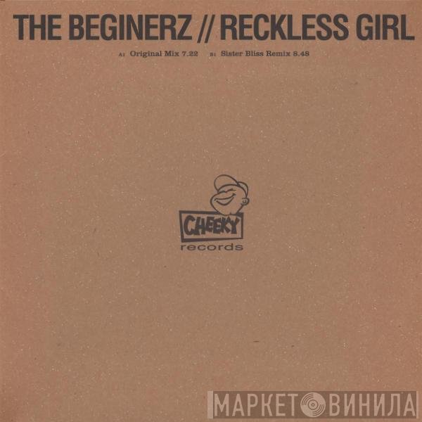 The Beginerz - Reckless Girl