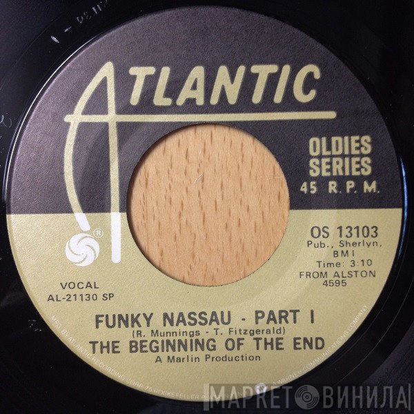 The Beginning Of The End, Clarence Reid - Funky Nassau / Nobody But You Babe