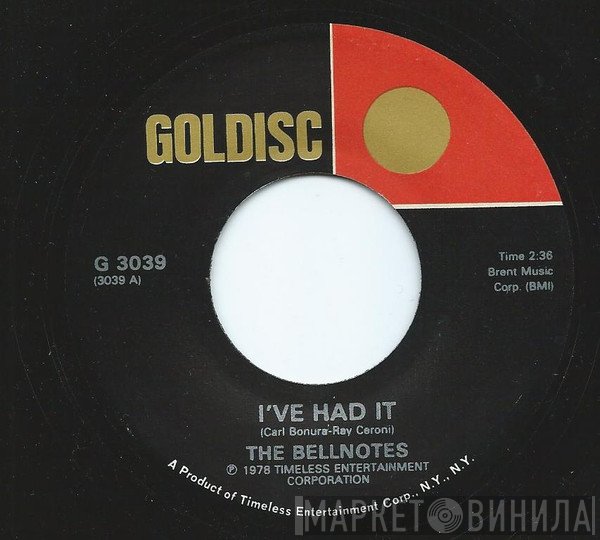 The Bell Notes, The Chariots - I've Had It / Gloria