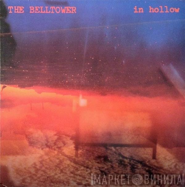 The Belltower - In Hollow