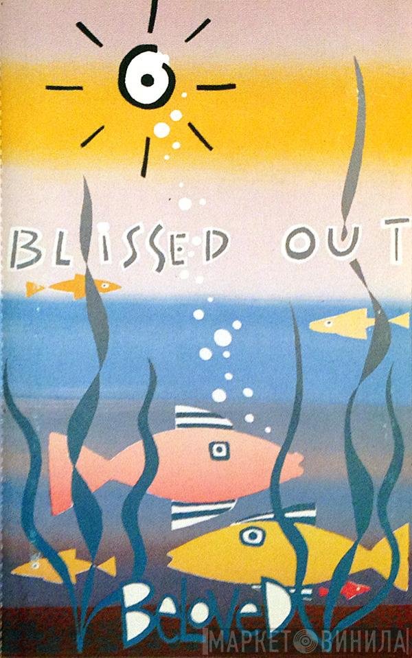 The Beloved - Blissed Out