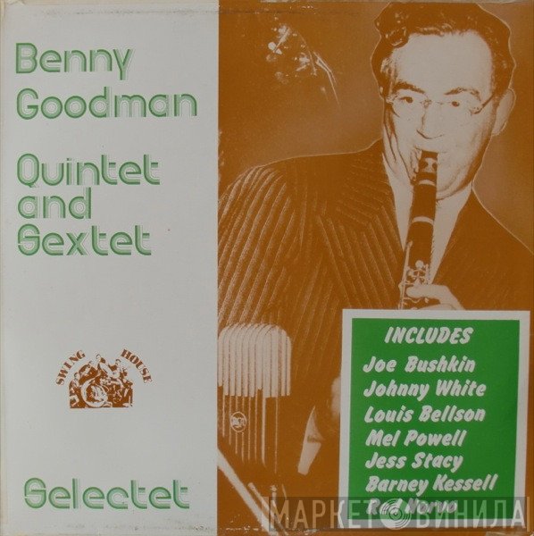 The Benny Goodman Quintet, Benny Goodman Sextet - Selectet