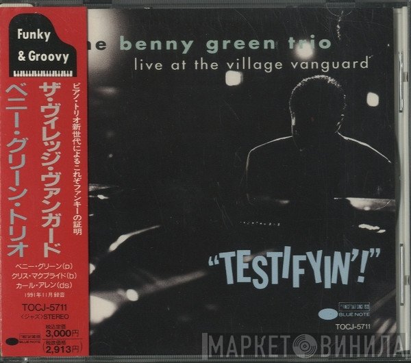 The Benny Green Trio - Testifyin'!