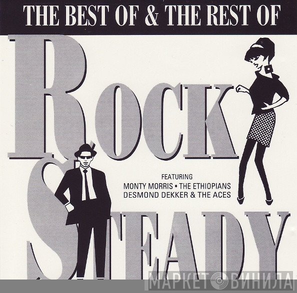  - The Best Of & The Rest Of Rocksteady
