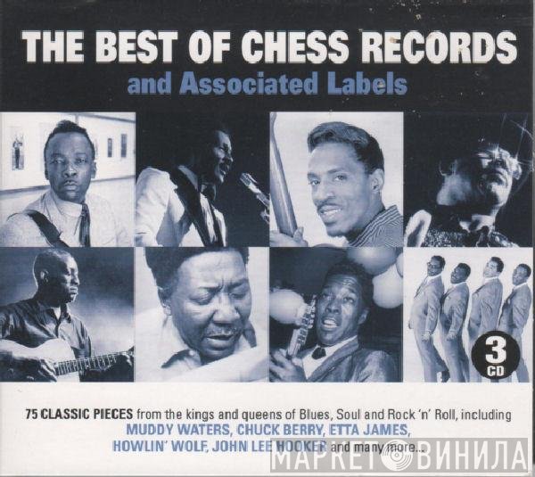  - The Best Of Chess Records And Associated Labels