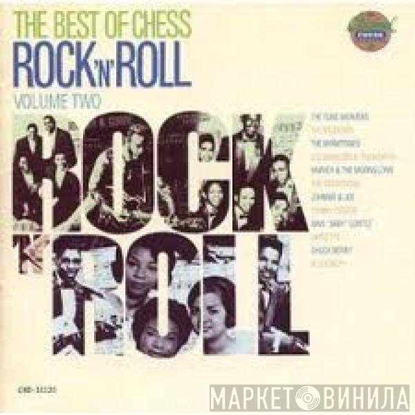  - The Best Of Chess Rock'n'Roll