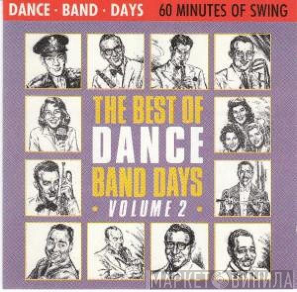  - The Best Of Dance Band Days Volume 2