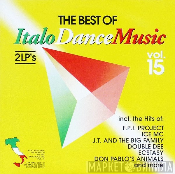  - The Best Of Italo Dance Music Vol. 15