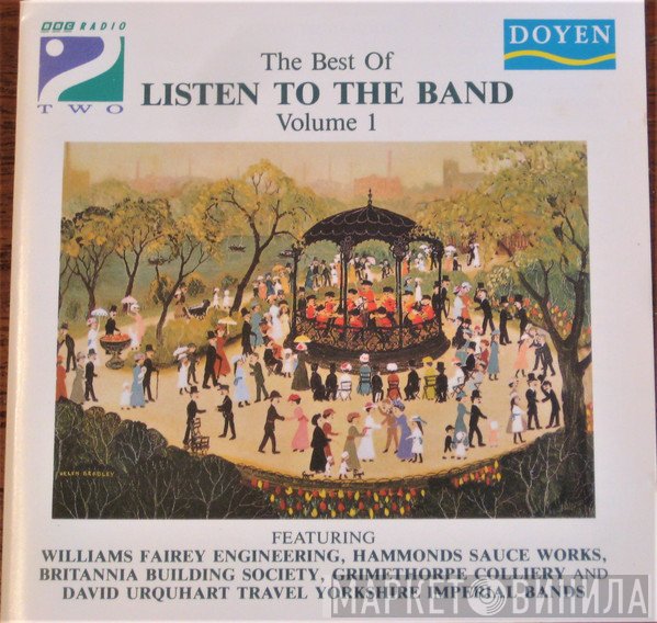  - The Best Of Listen To The Band Volume 1