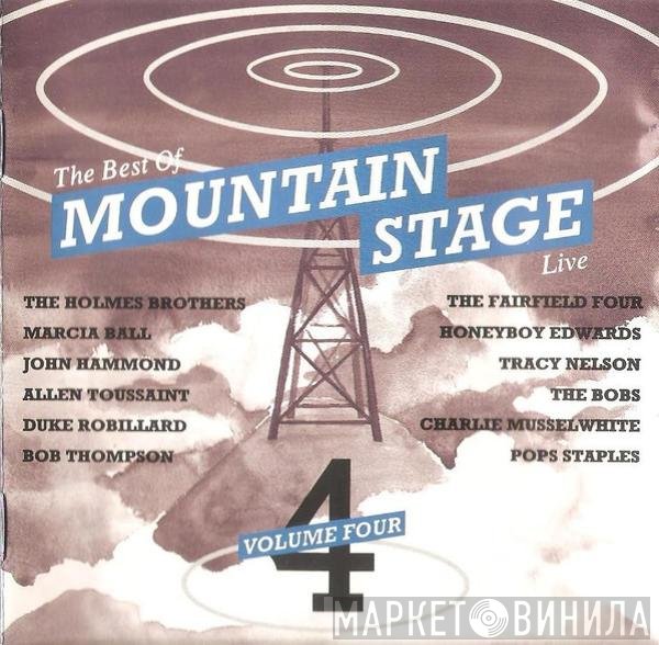  - The Best Of Mountain Stage Live Volume Four