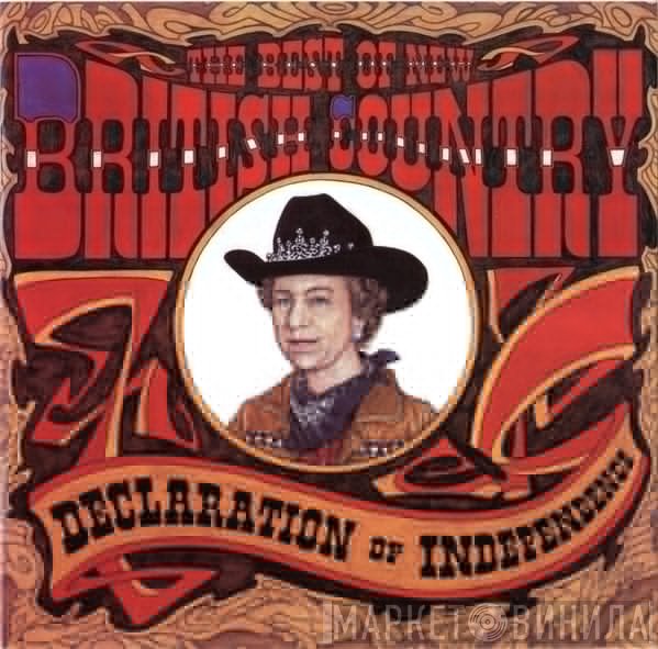  - The Best Of New British Country - Declaration Of Independence