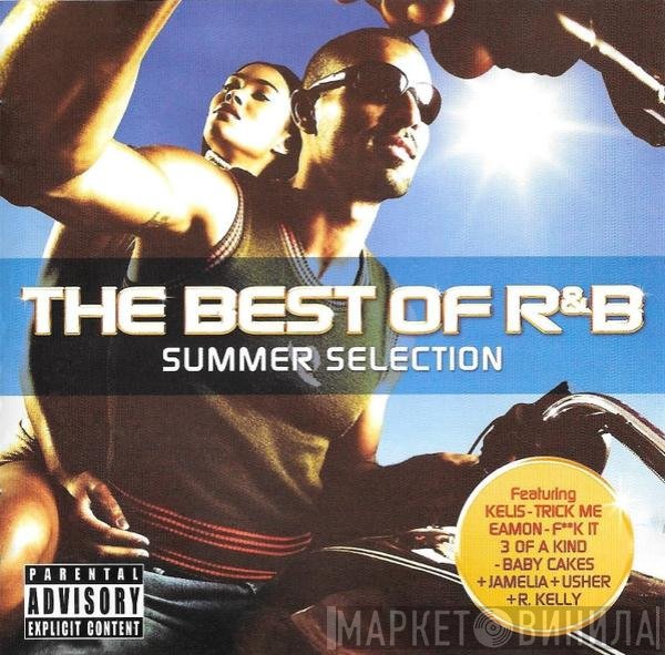  - The Best Of R&amp;B: Summer Selection