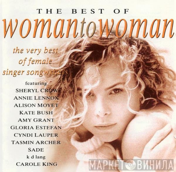  - The Best Of Woman To Woman