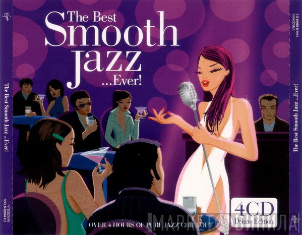  - The Best Smooth Jazz ...Ever!