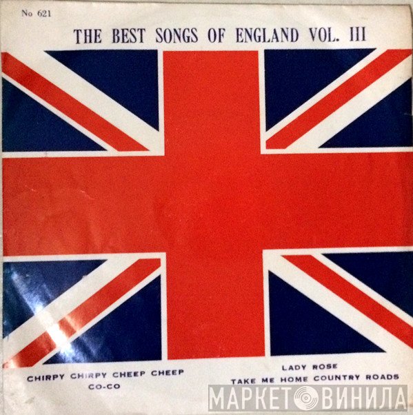  - The Best Songs Of England Vol. III