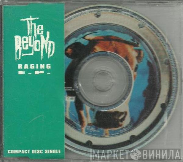 The Beyond   - Raging E.P.