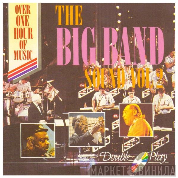  - The Big Band Sound Vol. 2