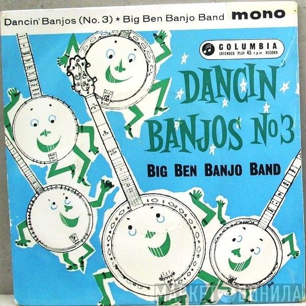 The Big Ben Banjo Band - Dancin' Banjos (No. 3)