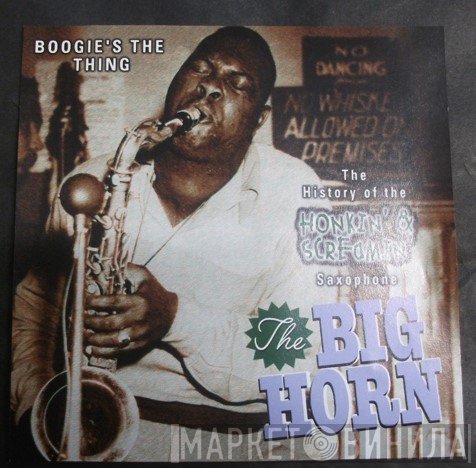  - The Big Horn - Boogie's The Thing