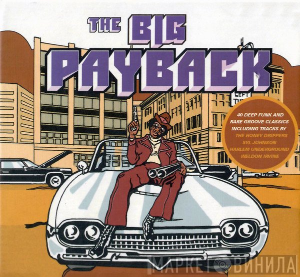  - The Big Payback