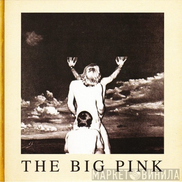 The Big Pink - Too Young To Love