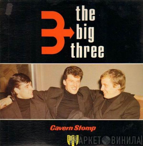 The Big Three  - Cavern Stomp