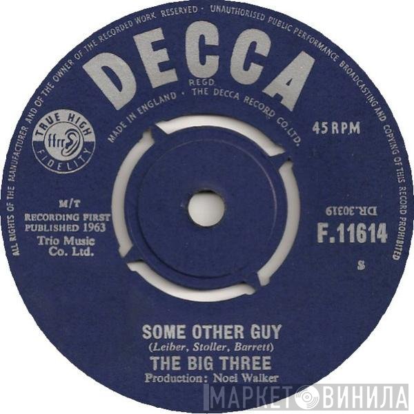 The Big Three - Some Other Guy