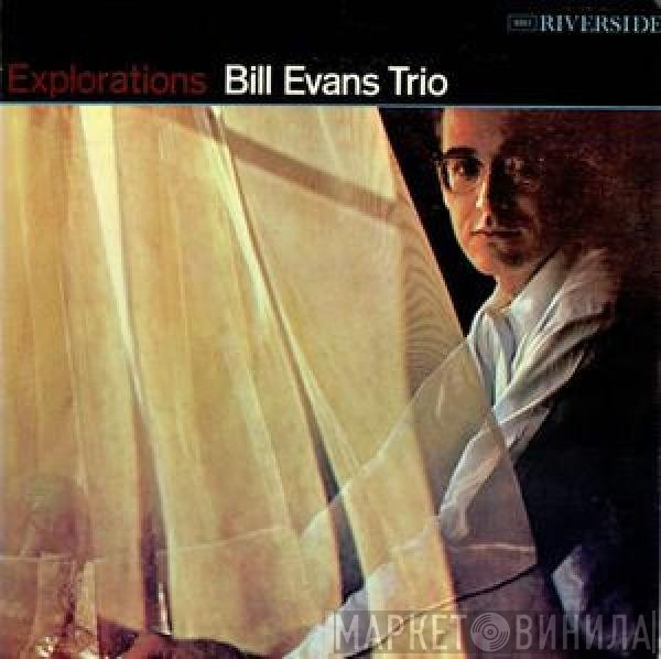 The Bill Evans Trio  - Explorations