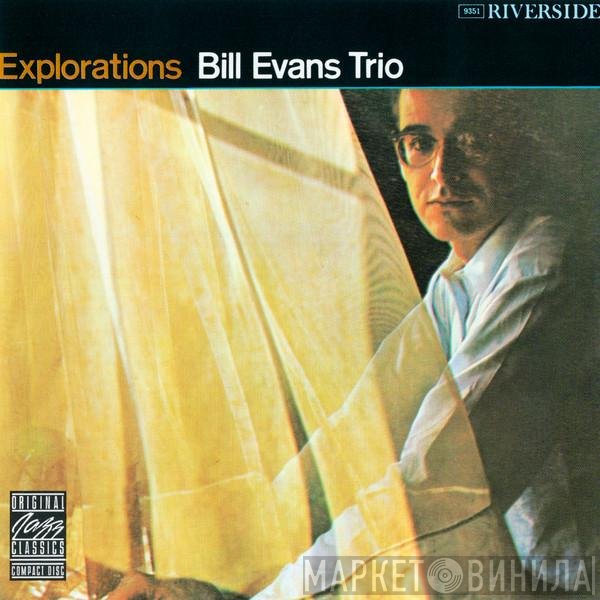 The Bill Evans Trio  - Explorations