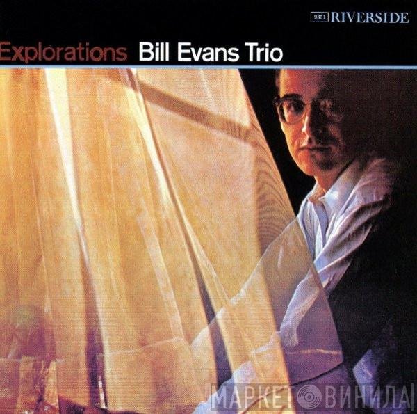 The Bill Evans Trio  - Explorations