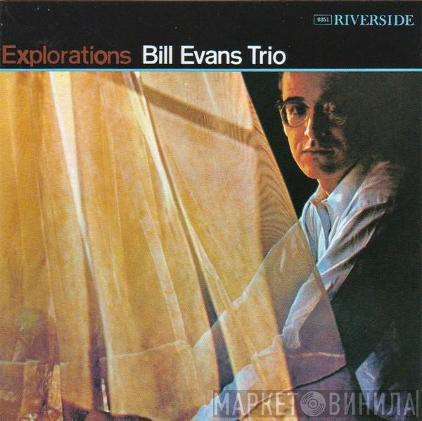 The Bill Evans Trio  - Explorations