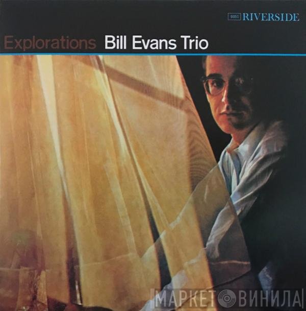 The Bill Evans Trio  - Explorations