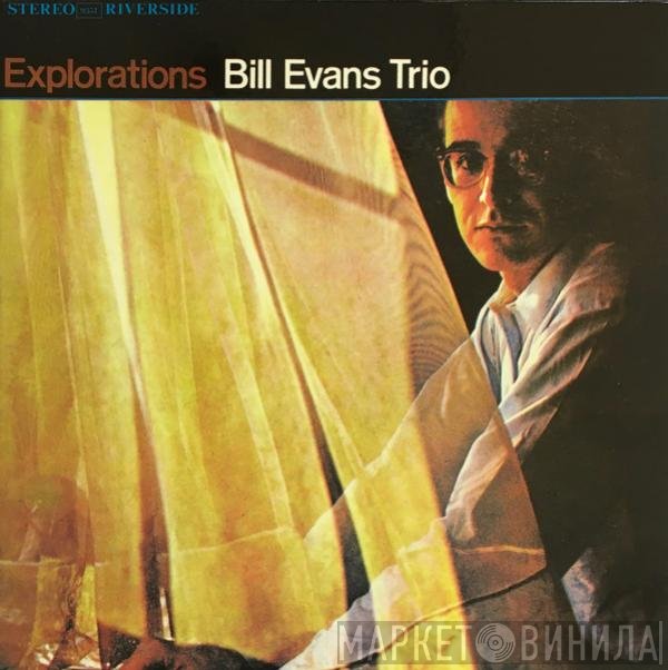 The Bill Evans Trio  - Explorations