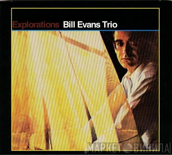 The Bill Evans Trio  - Explorations