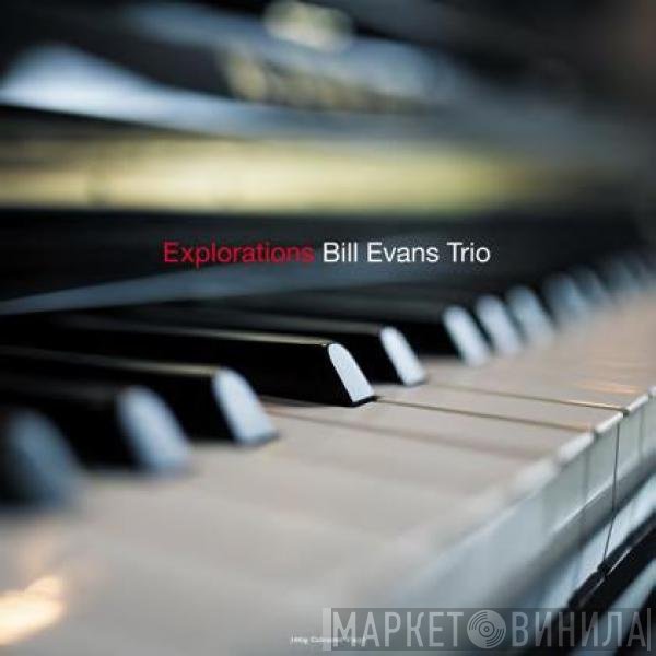 The Bill Evans Trio  - Explorations