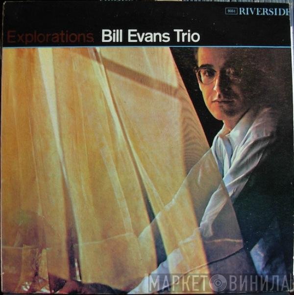 The Bill Evans Trio  - Explorations