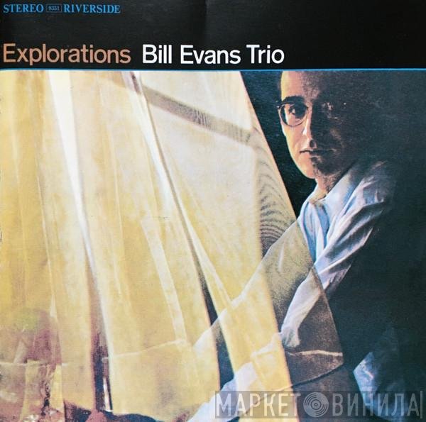 The Bill Evans Trio  - Explorations