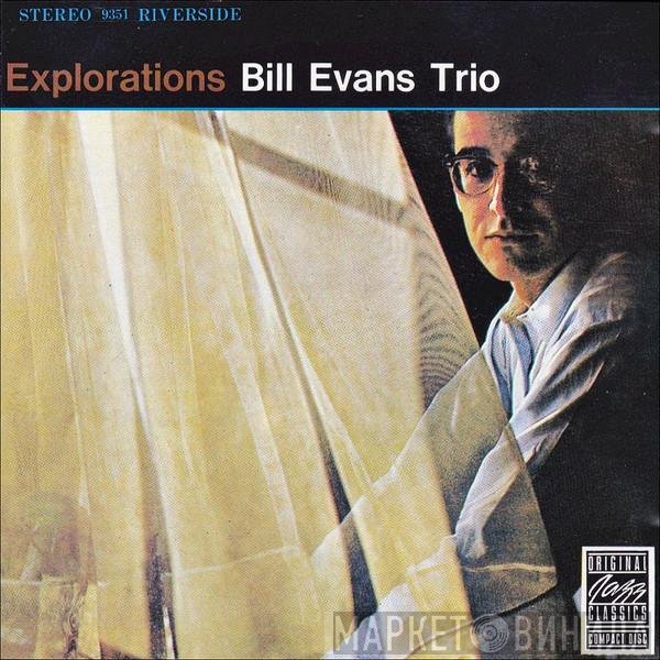 The Bill Evans Trio  - Explorations