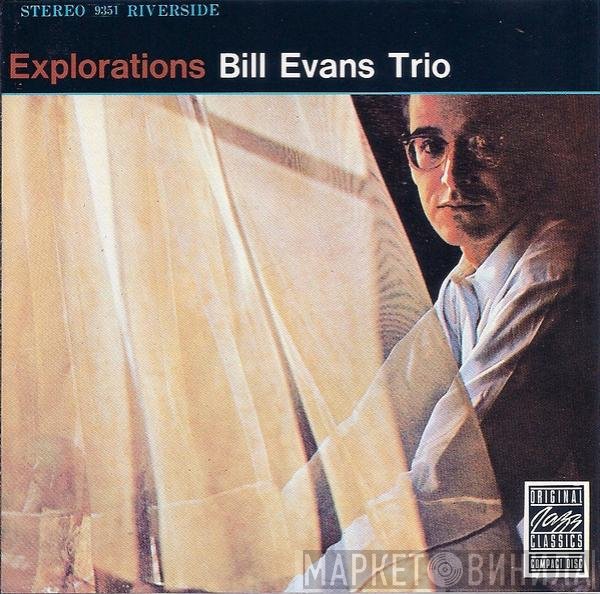 The Bill Evans Trio  - Explorations