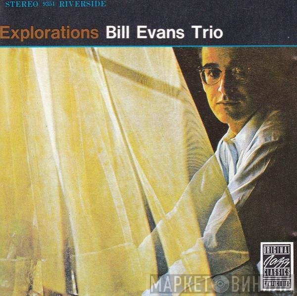 The Bill Evans Trio  - Explorations